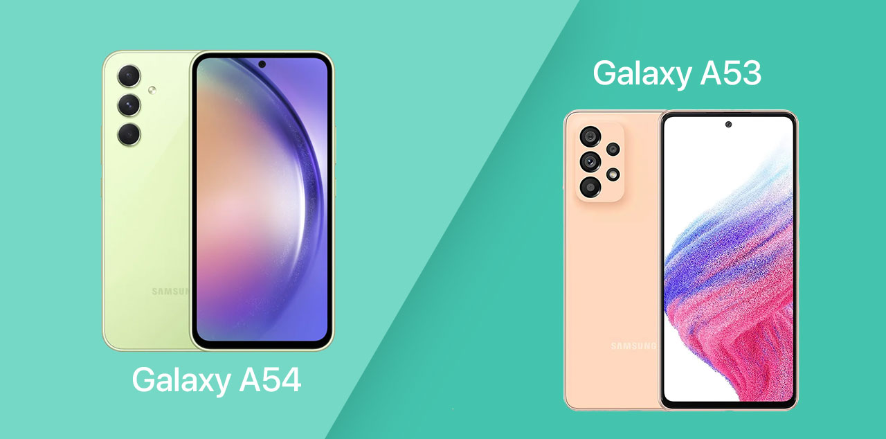 Samsung A54 və Samsung A53: Əsas fərqlər