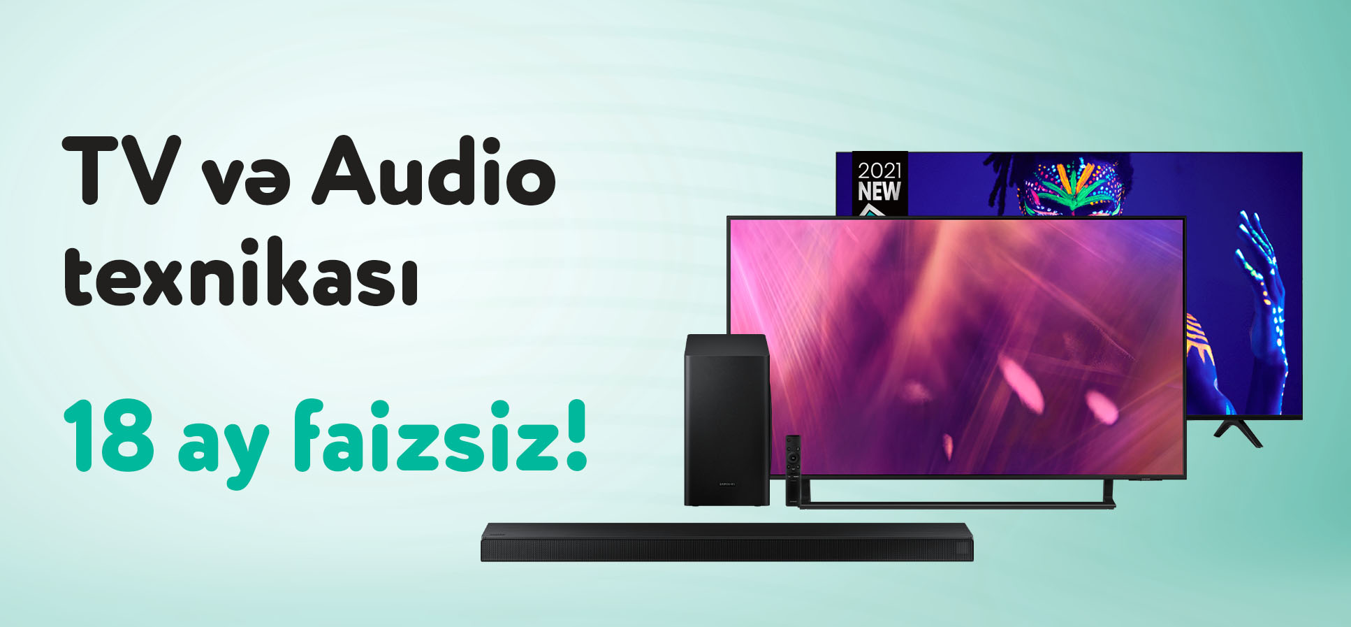 Bütöv al, xırda-xırda ödə! - TV və Audio-Video